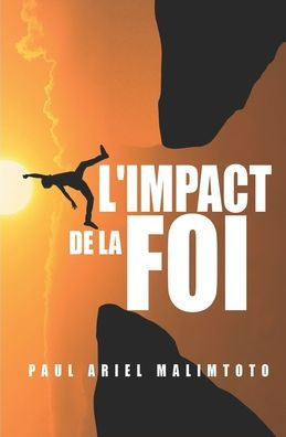 L'Impact de la Foi
