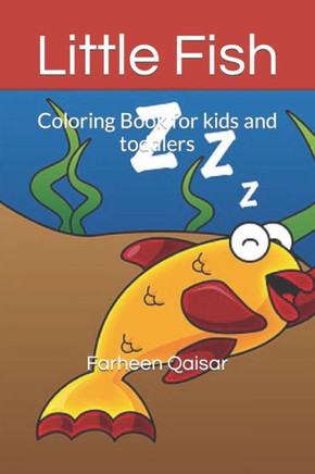 Little Fish: Coloring Book for kids and toddlers