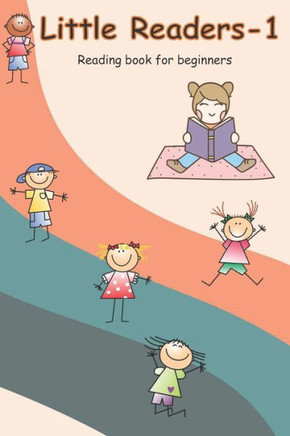 Little Readers-1: Reading book for beginners