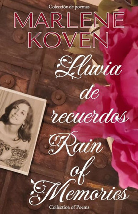 Lluvia de recuerdos / Rain of Memories Lluvia de recuerdos / Rain of Memories