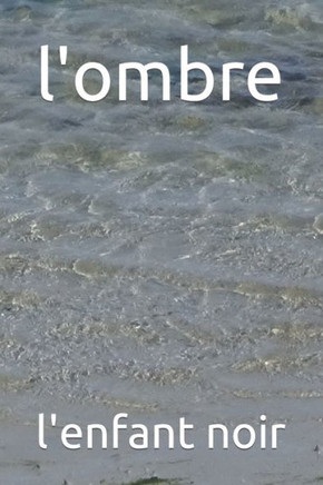 l'ombre