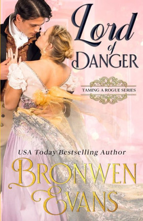 Lord of Danger: A Regency Enemies To Lovers Romance