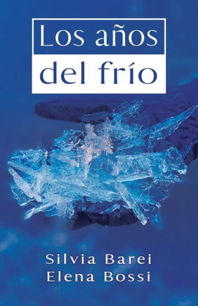 Los años del frio