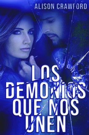 Los Demonios Que Nos Unen
