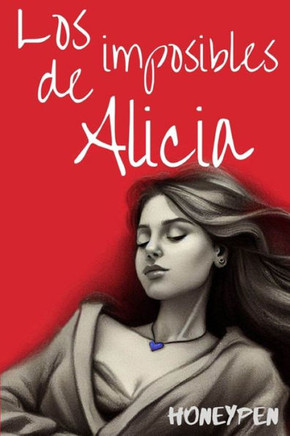 Los Imposibles de Alicia
