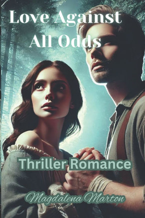 Love Against All Odds: ""In a World of Chaos, Only Love Survives""