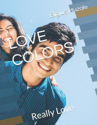 Love Colors: Really Love