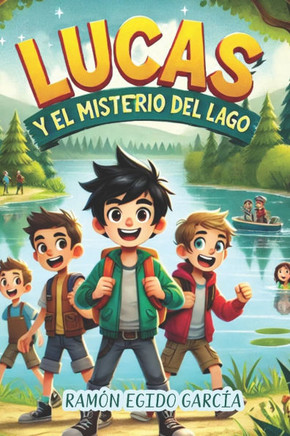 Lucas y el Misterio del Lago