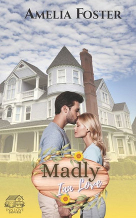 Madly Inn Love: A small town, rivals to lovers contemporary romance novel