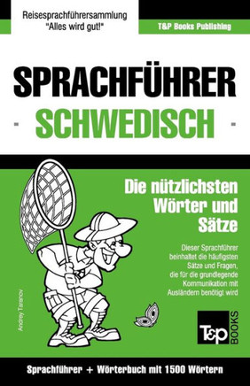Sprachfuhrer Deutsch-Schwedisch Und Kompaktworterbuch Mit 1500 Wortern