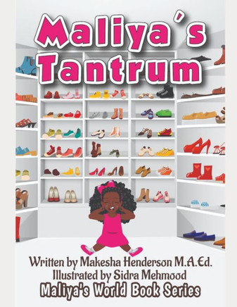 Maliya's Tantrum