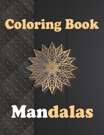 Mandala Coloring Book: Beautiful Mandala Coloring Book - Mandala Coloring Pages, Children's Coloring Book with Fun, Easy, and Relaxing Mandal