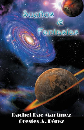 Suenos Y Fantasias (Spanish Edition)