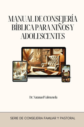 Manual de Consejería Bíblica para Niños y Adolescentes