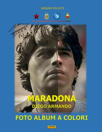 Maradona Diego Armando Foto Album a Colori