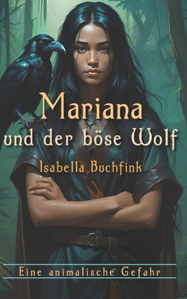 Mariana und der böse Wolf