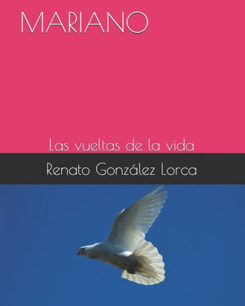 Mariano: Las vueltas de la vida