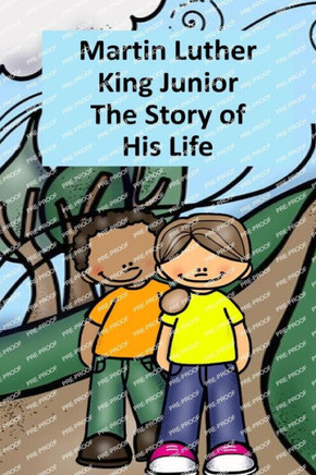 Martin Luther King The Story of His Life