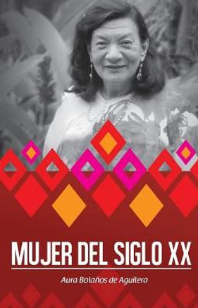Mujer Del Siglo Xx: Biografía (Spanish Edition)