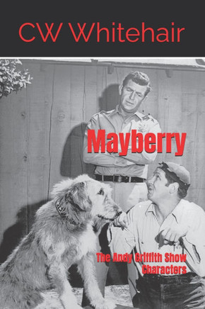 Mayberry: The Andy Griffith Show Characters