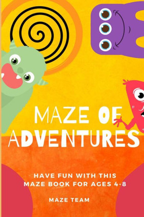 Maze of Adventures: Maze book for kids, Activity book of maze, Workbook for kids 4-8 (English version)