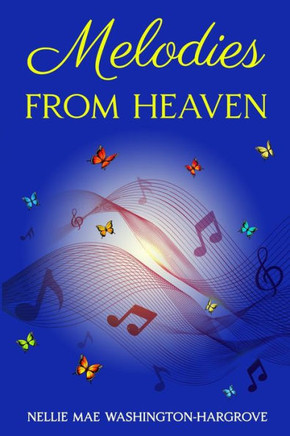 Melodies from Heaven: it sounds like a melody