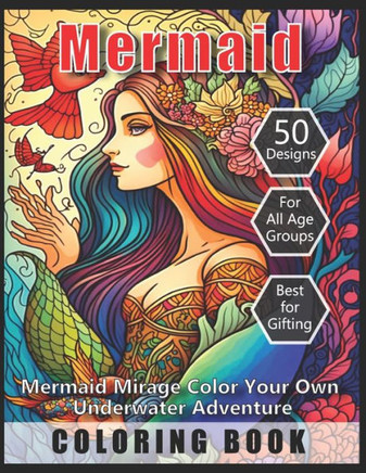 Mermaid Mirage Color Your Own Underwater Adventure Coloring Book