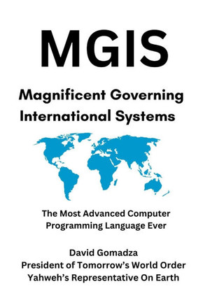 Mgis: Magnificent Governing International Systems