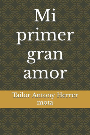 Mi primer gran amor