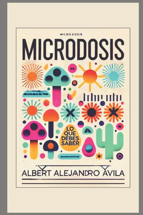 Microdosis: Lo que debes saber