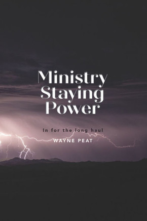 Ministry Staying Power: In For The Long Haul