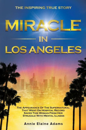 Miracle In Los Angeles