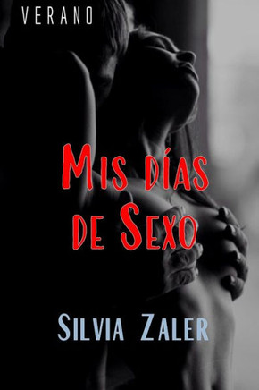 Mis días de sexo 1 (Verano)
