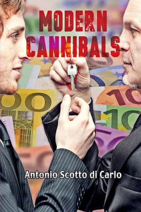 Modern Cannibals: a Story Without a Narrator