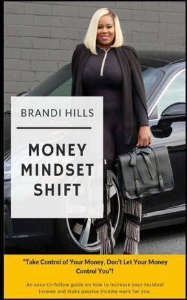 Money Mindset Shift: ""Take Control of Your Money, Don't Let Your Money Control You""!