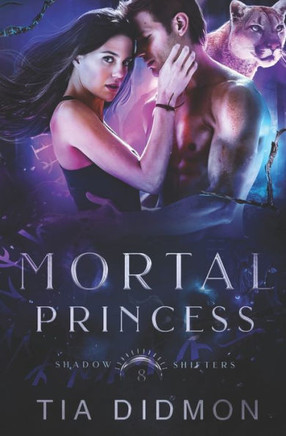 Mortal Princess: Steamy Shifter Romance