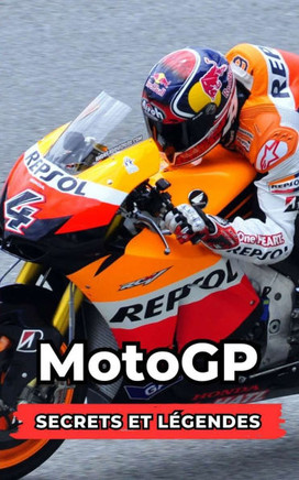 MotoGP: Secrets et Légendes