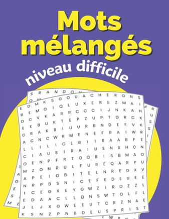 Mots m?lang?s - niveau difficile: cadeau parfait pour les passionn?s de mots m?l?s