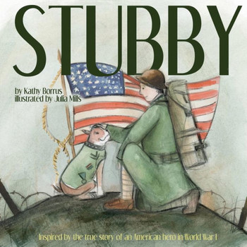 Stubby : Inspired By The True Story Of An American Hero In World War I