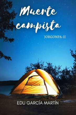 Muerte campista: Jorgonpa II