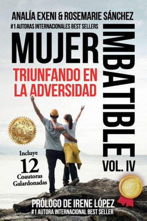 Mujer Imbatible: Triunfando en la adversidad