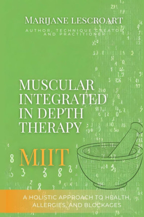 Muscular Integrated In-Depth Therapy