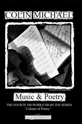 Music & Poetry: The Fourth 100 Works from the series 'Colours of Poetry'