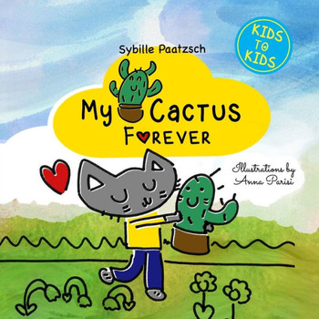 My Cactus Forever: Kids to Kids