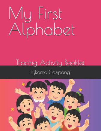 My First Alphabet: Tracing Activity Book