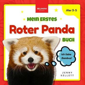 My First Red Panda Book / Mein Erstes Roter Panda Buch: Roter Panda Buch für Kinder von 3-5 Jahre