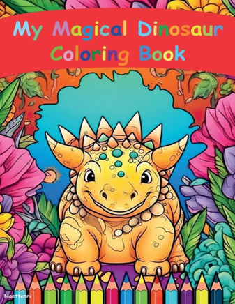 My Magical Dinosaur Coloring Book
