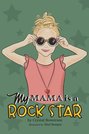 My Mama is a Rock Star