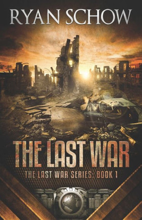 The Last War : A Post-Apocalyptic Emp Survivor Thriller
