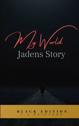 My World - Jaden's Story